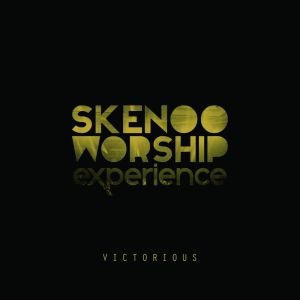 Listen to Victorious song with lyrics from Skenoo Worship Experience