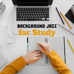 Background Jazz for Study (Improve Creativity and Focus, Slowly Jazz)