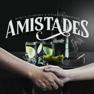 ดาวน์โหลดและฟังเพลง Amistades พร้อมเนื้อเพลงจาก Marca Suprema