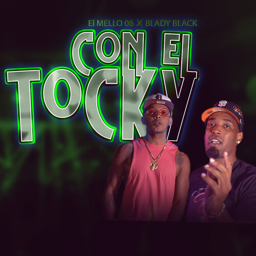 Con el Tocky (Explicit)