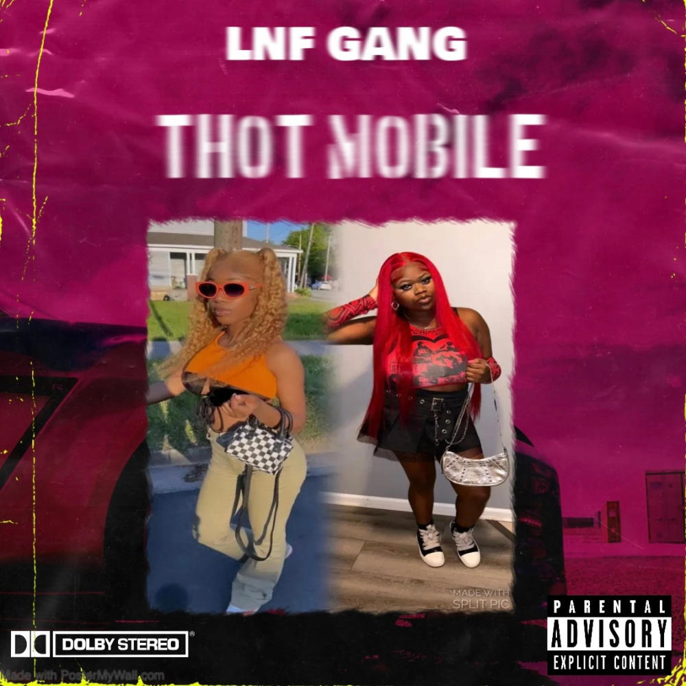 THOT MOBILE (feat. Lyaa tha G & Dski) (Explicit)
