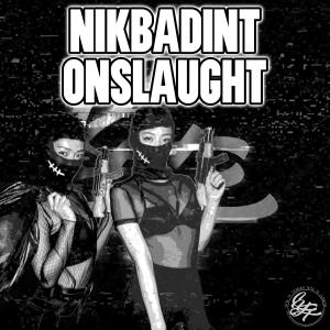 ดาวน์โหลดและฟังเพลง ONSLAUGHT (Explicit) พร้อมเนื้อเพลงจาก Nik Badint