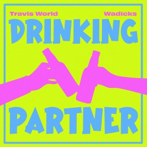 อัลบัม Drinking Partner ศิลปิน Travis World