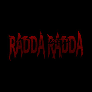 Listen to Radda Radda (Explicit) song with lyrics from King Dee
