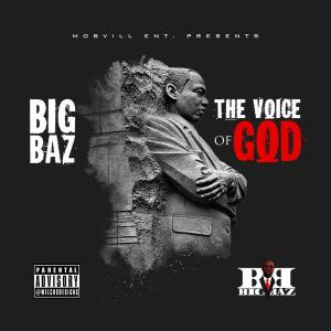 Big Baz的專輯The Voice Of God (Explicit)