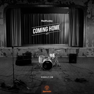 ดาวน์โหลดและฟังเพลง Coming Home พร้อมเนื้อเพลงจาก Red Huxley