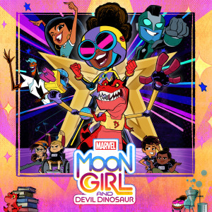 Marvel’s Moon Girl and Devil Dinosaur - Cast的專輯Marvel's Moon Girl and Devil Dinosaur: Season 2 (Original Soundtrack)