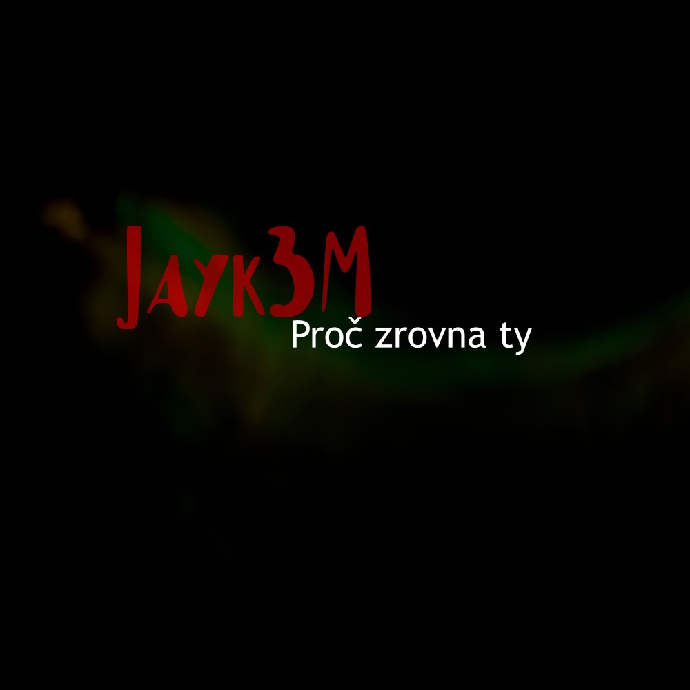 Proč zrovna ty (Explicit)