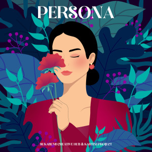 ดาวน์โหลดและฟังเพลง Persona พร้อมเนื้อเพลงจาก Sukabumi Creative Hub
