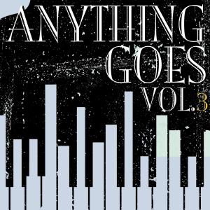 Anything Goes, Vol. 3