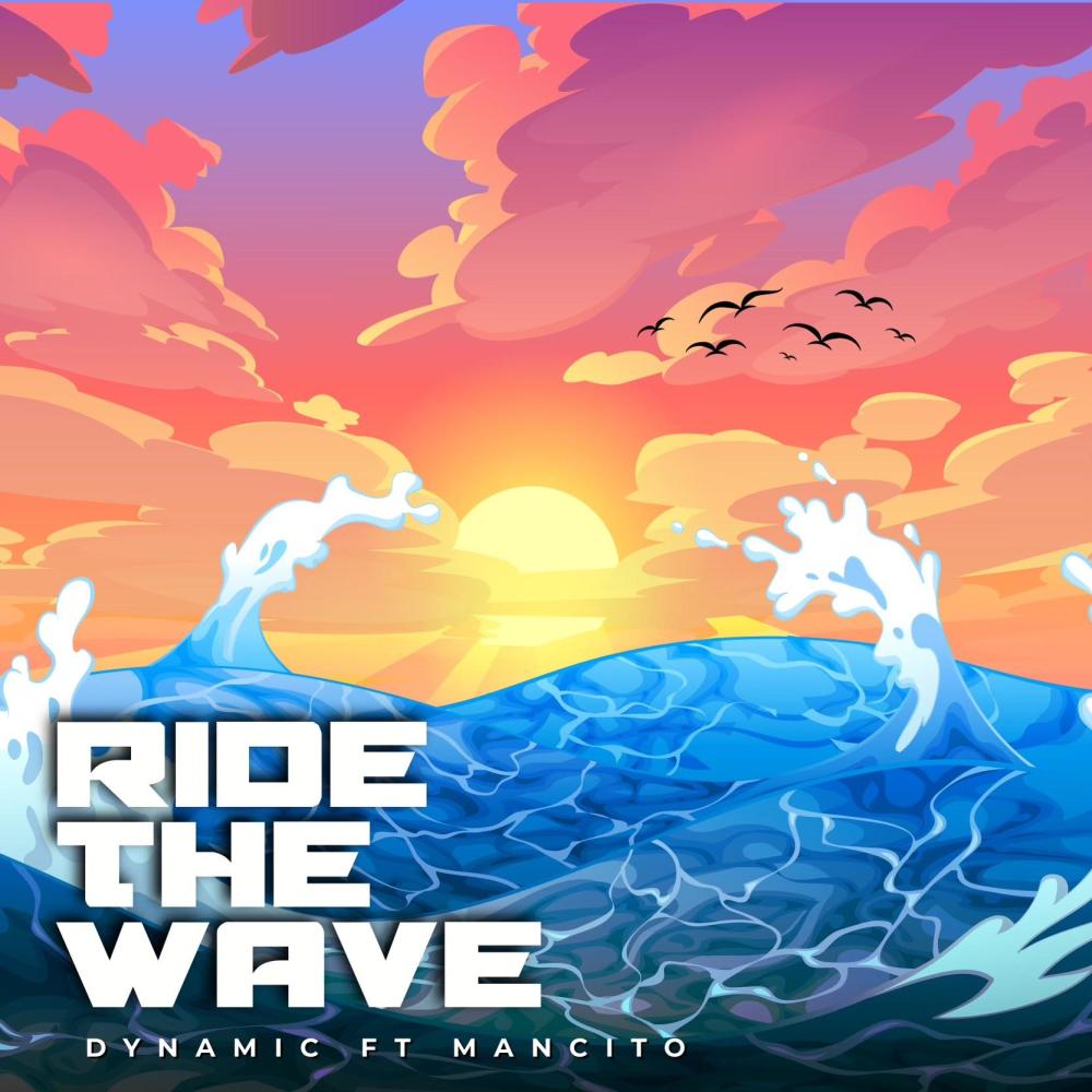 Ride The Wave (feat. Mancito Telfort)