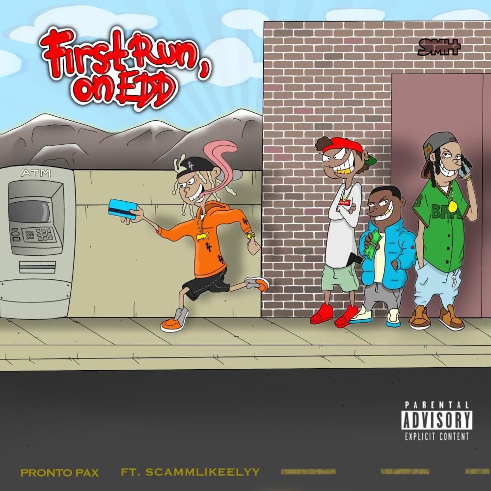 First Run on EDD (feat. Scammlikeelyy) (Explicit)