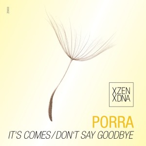 ดาวน์โหลดและฟังเพลง Don't Say Goodbye พร้อมเนื้อเพลงจาก Porra