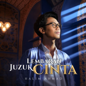 Album Lembaran Juzuk Cinta oleh Halim Ahmad