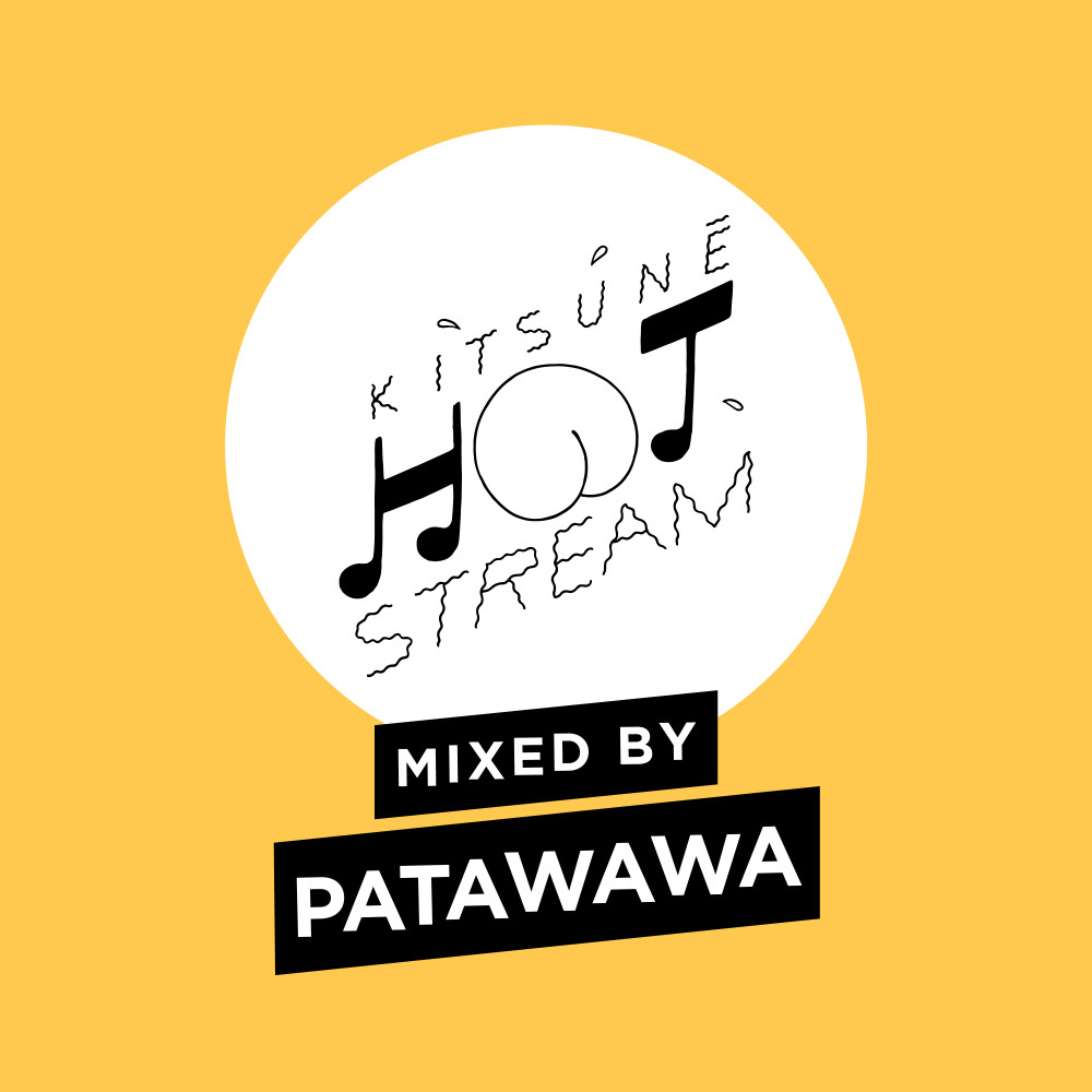 Kitsuné Hot Stream Mixed by Patawawa (Explicit)