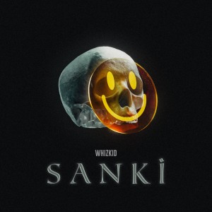 收聽Whizkid的SANKİ歌詞歌曲