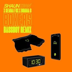 收聽Shaun Dean的Boxers (Bassboy Remix)歌詞歌曲