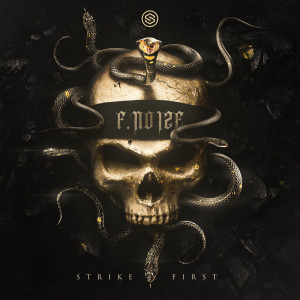 收听F. Noize的Strike First歌词歌曲