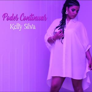 Listen to Podes Continuar song with lyrics from Kelly Silva