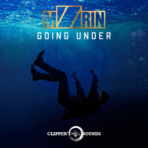 ดาวน์โหลดและฟังเพลง Going Under พร้อมเนื้อเพลงจาก MZRIN