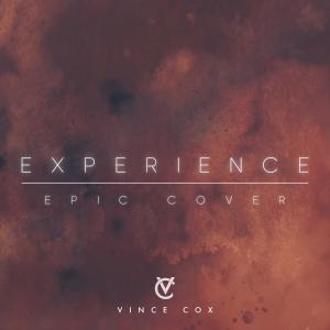 Vince Cox的專輯Experience (Epic Cover)