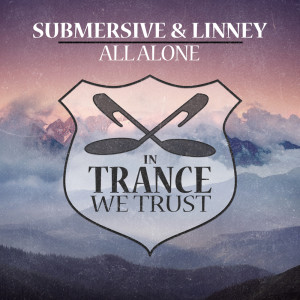 Dengarkan All Alone (Extended Mix) lagu dari Submersive dengan lirik