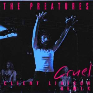 ดาวน์โหลดและฟังเพลง Cruel (Client Liaison Remix) พร้อมเนื้อเพลงจาก The Preatures
