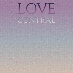 อัลบัม Love Central ศิลปิน Various