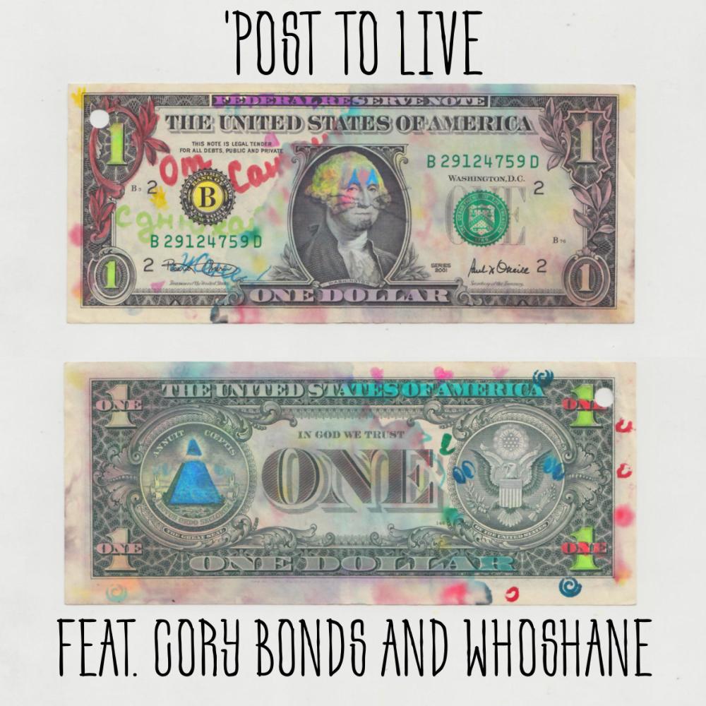 'Post to Live (feat. Cory Bonds & WhoShane) (Explicit)