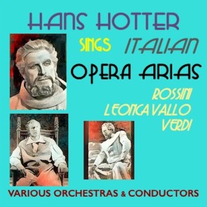 อัลบัม Hans Hotter sings Italian Opera Arias ศิลปิน Orchester des Deutschen Opernhauses Berlin