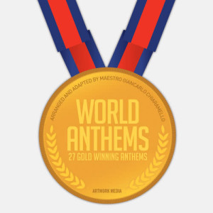 Maestro Giancarlo Chiaramello的專輯World Anthems: 27 Gold Winning Anthems