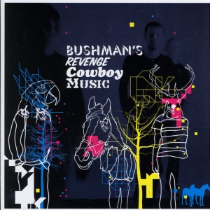 Bushman's Revenge的專輯Cowboy Music