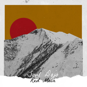Listen to Red Moon song with lyrics from Soul Dojo