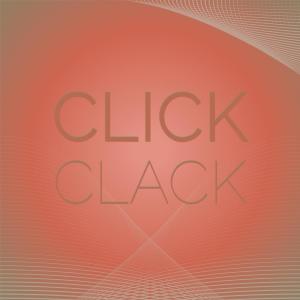 Listen to Click Clack song with lyrics from Dicky Doo & The Don'ts