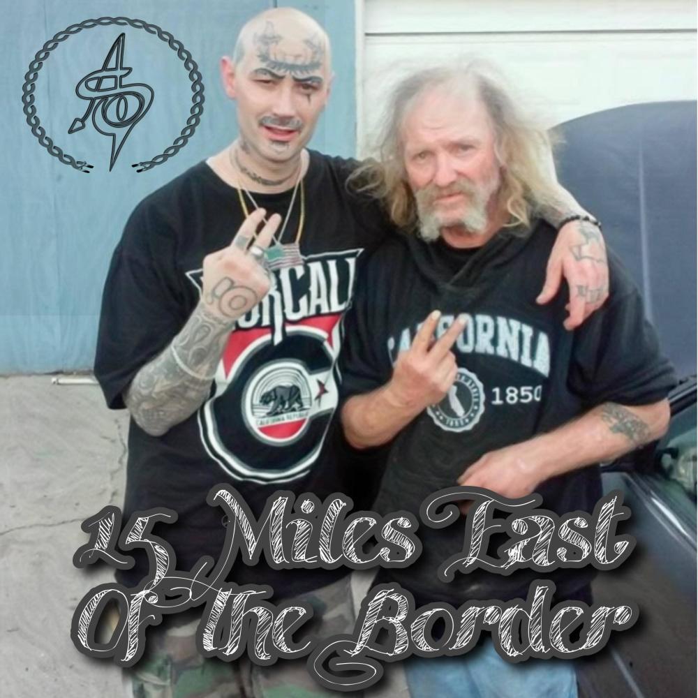 15 Miles East Of The Border (Explicit)