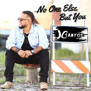 Album No One Else but You from JC Santos