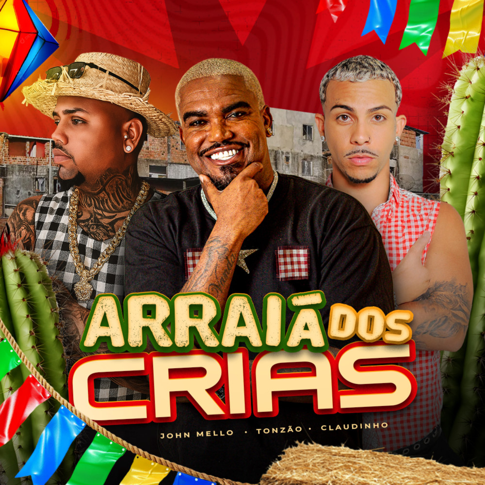 Arraiá dos Crias (Explicit)