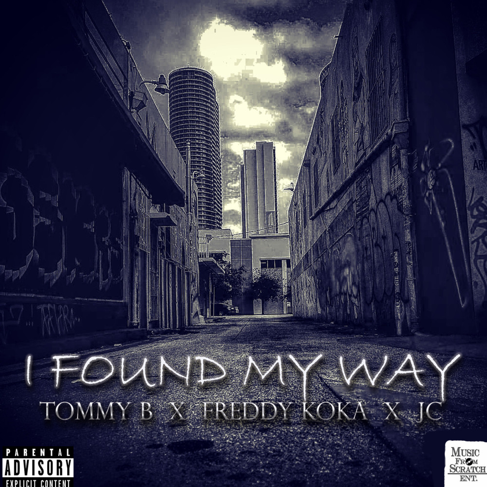 I Found My Way (Explicit)