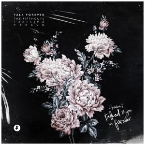 Listen to Talk Forever song with lyrics from The FifthGuys