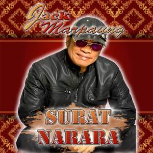 ดาวน์โหลดและฟังเพลง Surat Narara พร้อมเนื้อเพลงจาก Jack Marpaung