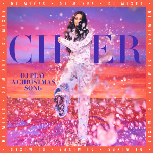 ดาวน์โหลดและฟังเพลง DJ Play A Christmas Song (Extended Instrumental) พร้อมเนื้อเพลงจาก Cher
