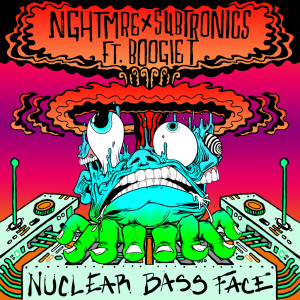 收聽Nghtmre的Nuclear Bass Face歌詞歌曲