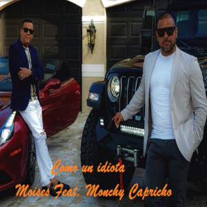 Listen to Como Un Idiota song with lyrics from Moises Miranda