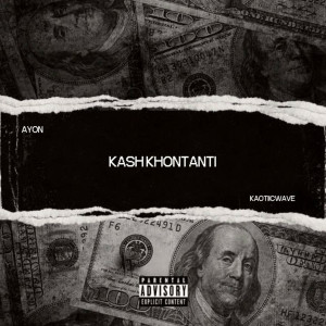 Ayon的專輯Kash Khontanti (Explicit)