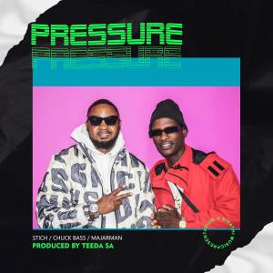 Stich Da Kurnakga的專輯Pressure (feat. Chuck Bass & Majarman )
