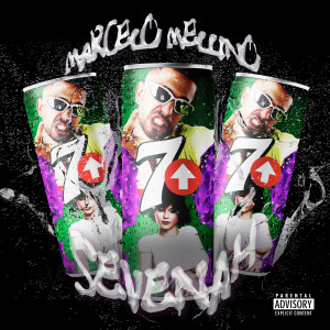Marcelo Mellino的专辑Sevenah (Explicit)