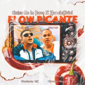 ดาวน์โหลดและฟังเพลง Flow Picante พร้อมเนื้อเพลงจาก Lutxo No La Para