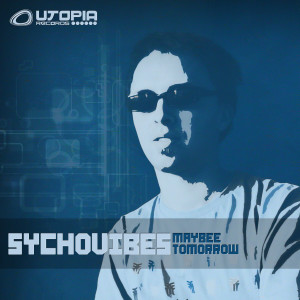Sychovibes的专辑Maybee Tomorrow - EP