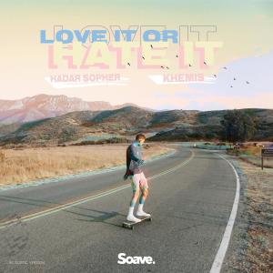 Listen to Love It or Hate It (Acoustic Version) song with lyrics from Hadar Sopher