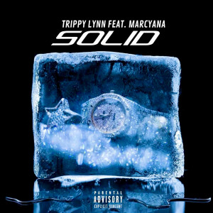 Listen to Solid (Explicit) song with lyrics from Trippy Lynn